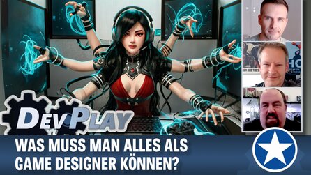 DevPlay: Was macht eigentlich ein Game Designer?