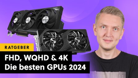 Die besten Grafikkarten 2024 für das Gaming in Full HD, WQHD und 4K