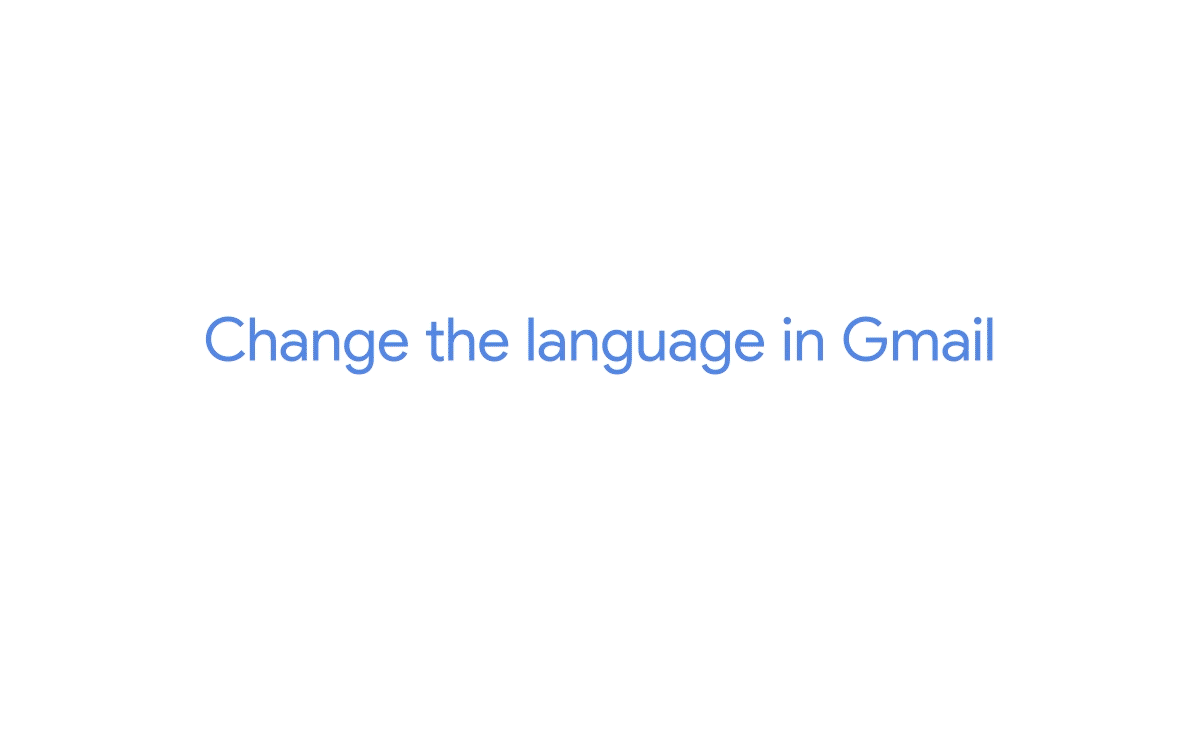 An animation showing how to change the language in Gmail from a computer
