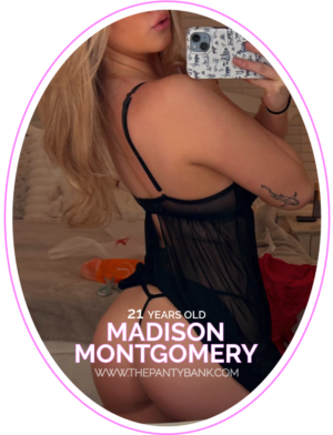 Madison Montgomery Used Panties