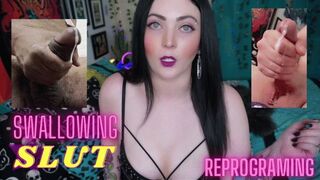 Clips 4 Sale - Swallowing Slut Reprogramming - AVI