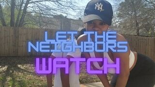 Clips 4 Sale - Let the Neighbors Watch