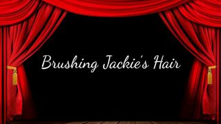 Clips 4 Sale - Brushing Jackie's Hair