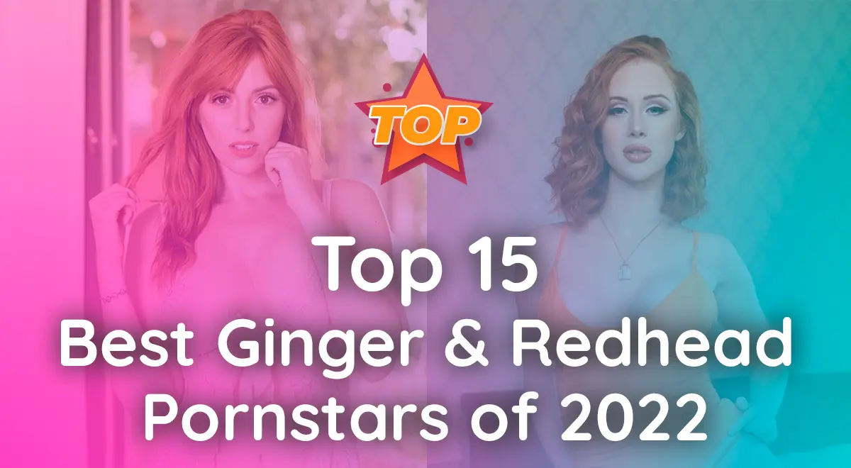 Best Ginger & Redhead pornstars in 2024