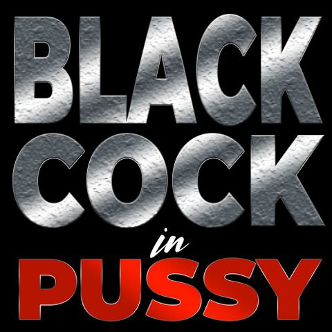 Black cock in pussy