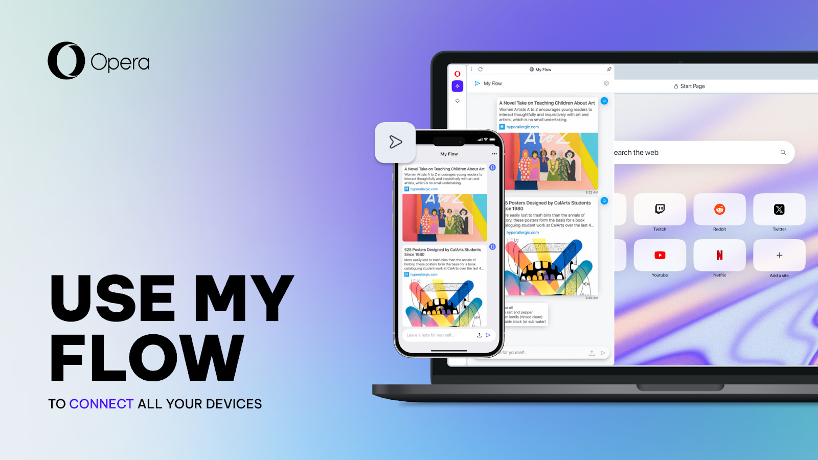 A laptop and a phone show Opera's innovative My Flow feature, allowing you to save files and documents across devices.