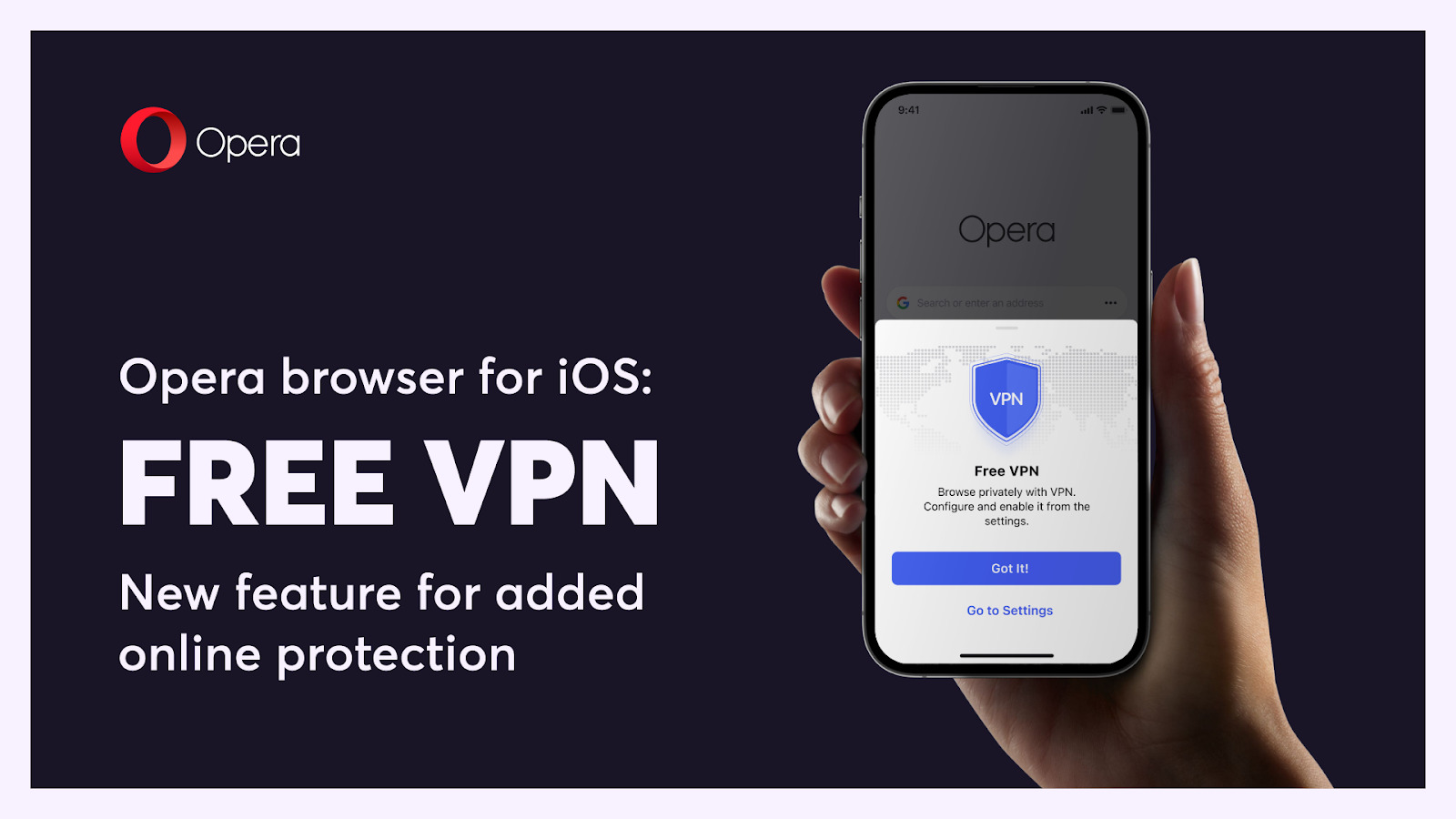 A phone screen shows the device's protection courtesy of Opera's free VPN.