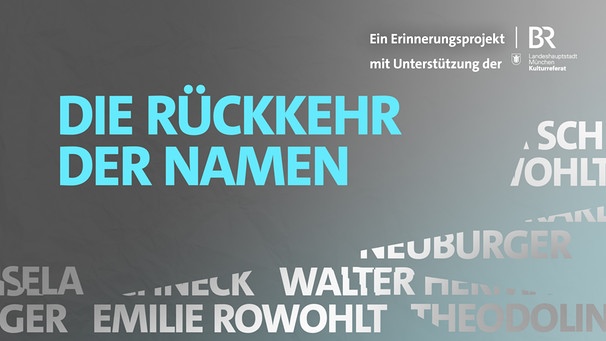 Key Visual Sendereihenbild mit Typo zu "Die Rückkehr der Namen - Ein Erinnerungsprojekt". Mit dem Projekt "Die Rückkehr der Namen" will der Bayerische Rundfunk mit Unterstützung des Kulturreferats der Landeshauptstadt München an 1.000 Münchnerinnen und Münchner erinnern, die während des NS-Regimes verfolgt, entmenschlicht und ermordet wurden. | Bild: BR/Montage: BR