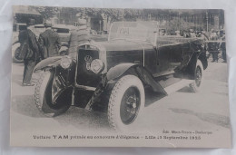 LILLE 59 RARE VOITURE TAM PRIMEE AU CONCONCOURS D'ÉLÉGANCE, 13 SEPTEMBRE 1925 - TACOT, AUTOMOBILE, DECAPOTABLE TOP - Lille