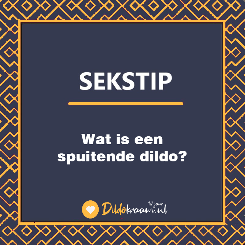 wat_is_een_spuitende_dildo