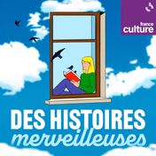 "Des histoires merveilleuses, d'hier et d'aujourd'hui, pour grands et petits"