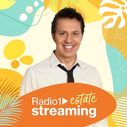 Radio1 Streaming Estate del 22/06/2024 - RaiPlay Sound