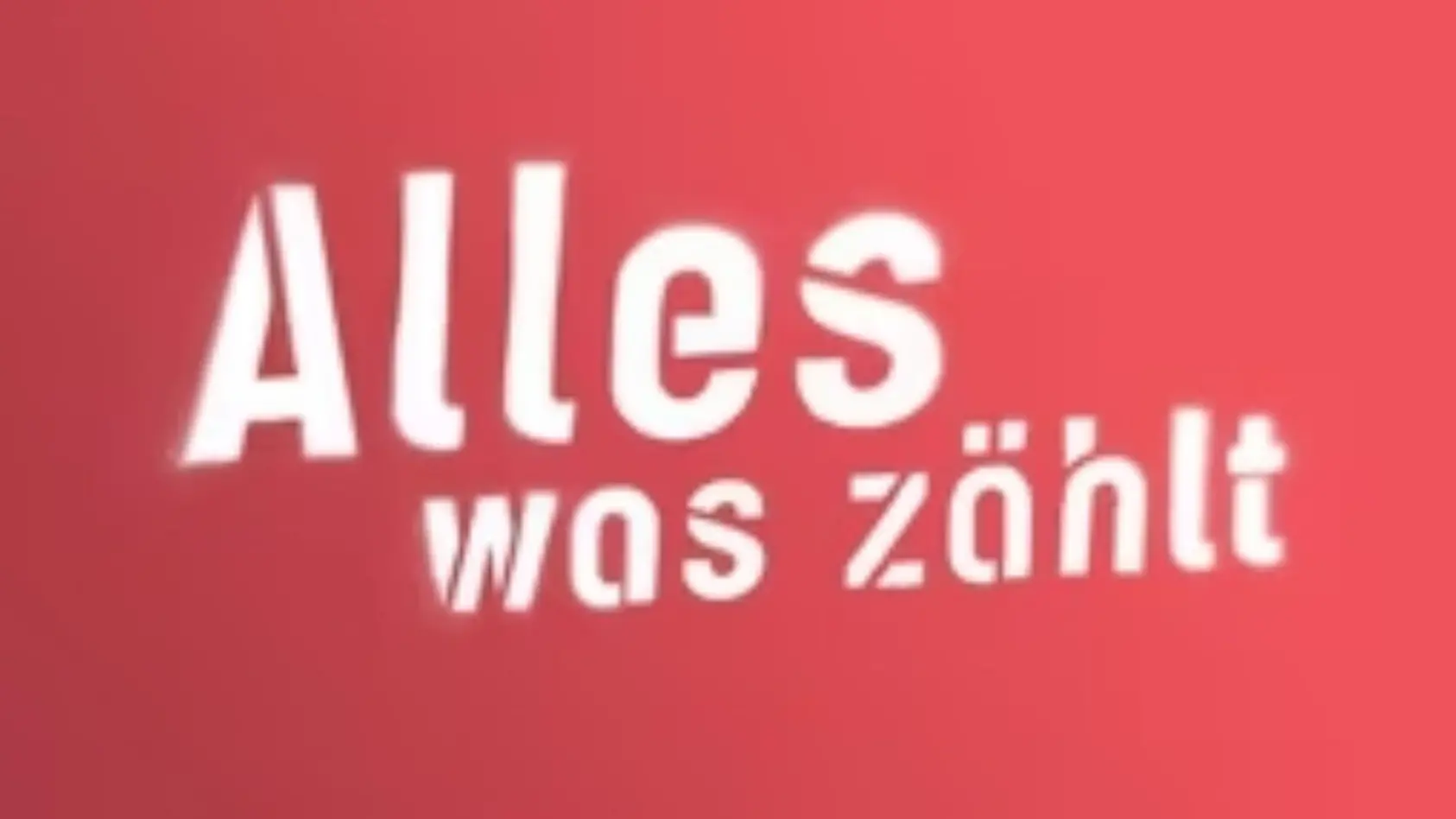 Alles was zählt