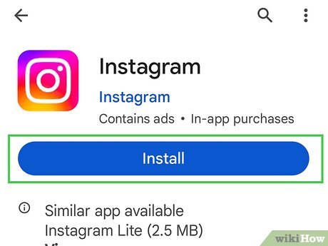 Step 1 Download the Instagram app on your device.