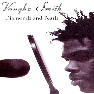 Vaughn Smith - Diamondz And Pearlz