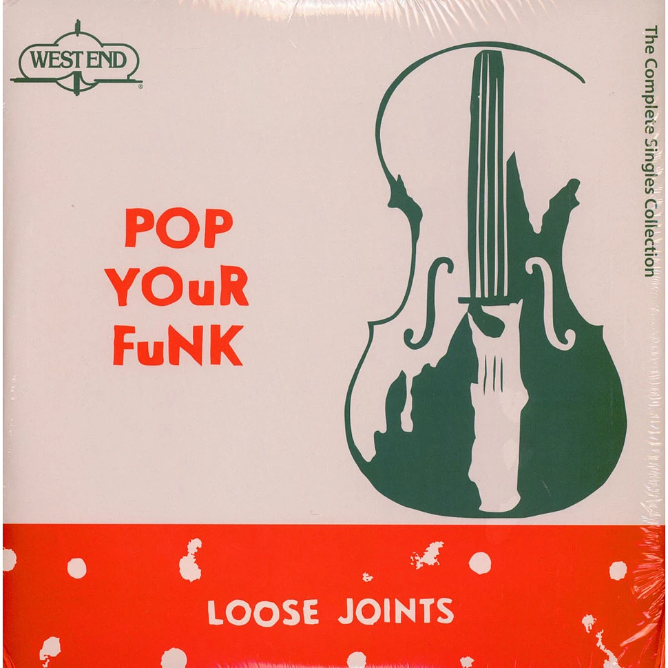 Loose Joints - Pop Your Funk (The Complete Singles Collection)