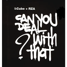 I:Cube + RZA - Can You Deal With That ?