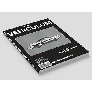 Lodown Magazine - Issue 123 - Vehiculum