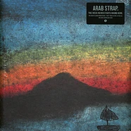 Arab Strap - The Week Never Starts Round Here