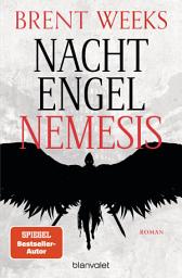 Imej ikon Nachtengel - Nemesis: Roman - Der Auftakt der packenden »New York Times«-Bestseller-Saga »Nightangel«