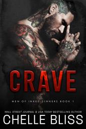 Icon image Crave: A Men of Inked Sinners Prequel Novella