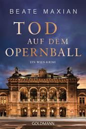 صورة رمز Tod auf dem Opernball: Ein Wien-Krimi