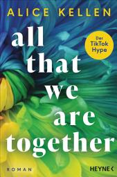 Значок приложения "All That We Are Together (2): Roman - TikTok made me buy it!"