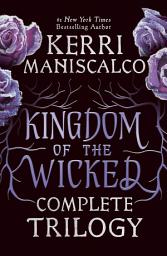 Icon image Kingdom of the Wicked Complete Trilogy