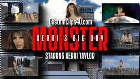 Monster - Kerri's Big Day