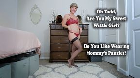 Do You Like Wearing Mommy's Panties