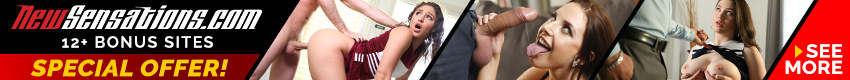 New Sensations - We have a wild collection of some of the hottest porn of the hottest sweet teens with hot bodies and tiny tits getting the fucking of there lives. Its a fappers dream come true