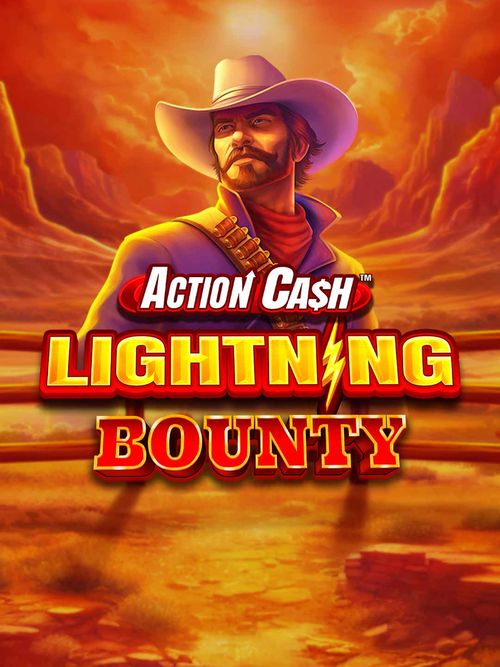 Action Cash™ Lightning Bounty 