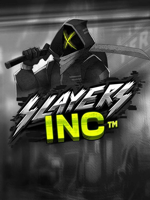 Slayers Inc™
