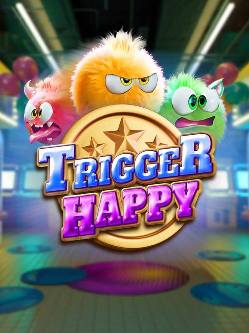 Trigger Happy 