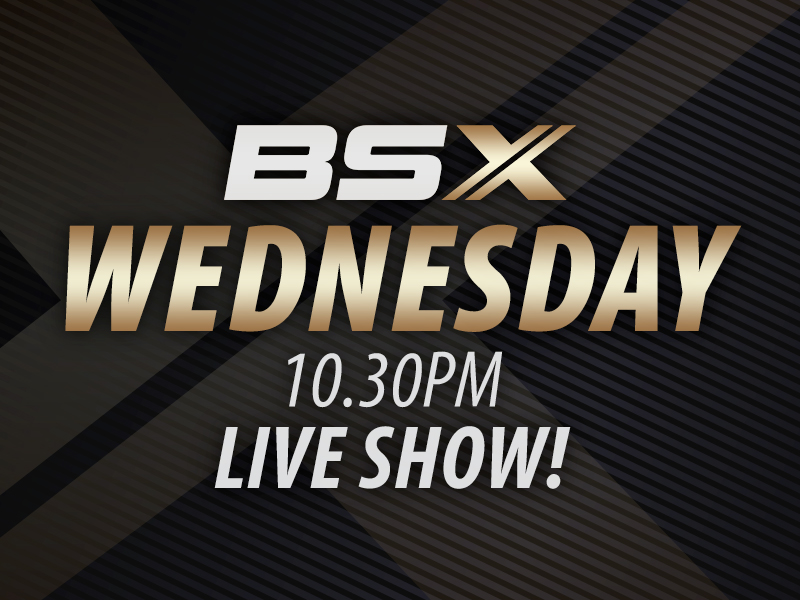 Wednesday BSX Live Show