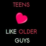 Teens Like Older Guys