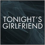 Tonights Girlfriend avatar