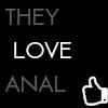 They Love Anal avatar