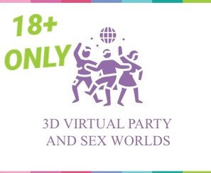 Discover the best virtual sex parties and 3D sex worlds.