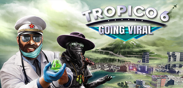 Tropico 6 - Going Viral