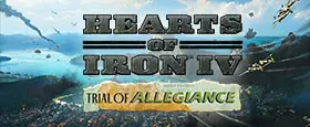 Hearts of Iron IV: Trial of Allegiance