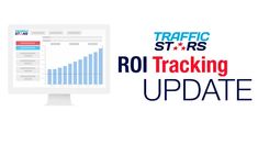 TrafficStars Unveils Major ROI Tracking Update — TrafficStarsTrafficStars