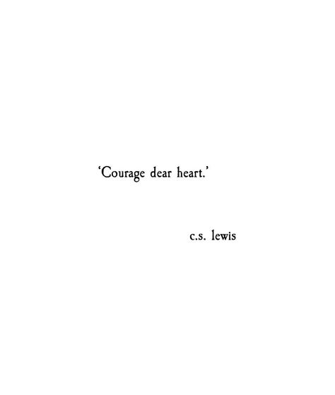 The words, the words. Three Words Quotes Inspiration, Aesthetic Short Words, Dear Heart Quotes, Two Words Quotes, Three Words Quotes, Short Poetic Lines, Convocation Captions, Courage Dear Heart Tattoo, Courage Dear Heart Quote