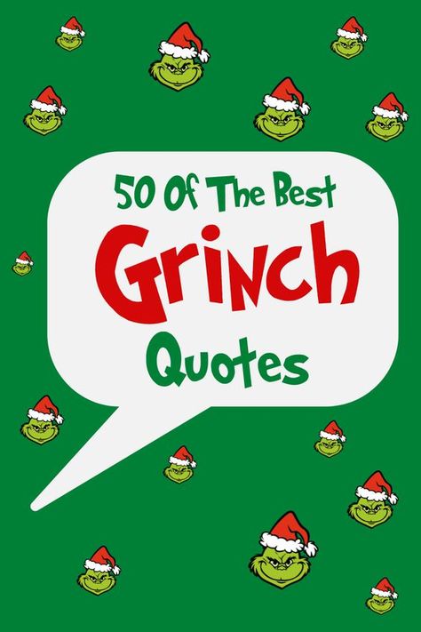 50 of the Best Quotes from 'How the Grinch Stole Christmas' Movie. Iconic & memeroble Quotes from The Grinch, DR. Seuss nd Cindy Lou Who. Christmas Quotes The Grinch, Natal, Grinch Maybe Christmas Quotes, Mr Grinch Quotes, The Grinch Sayings Quotes, Grinch Themed Ornaments, Dr Seuss Christmas Quotes, The The The The Grinch, Who Houses Grinch