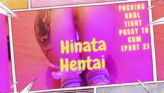 Seks lutka Hinata u Hentai. Anal sa uskom zadnjicom za uživanje [2. deo] - sekdoll 520