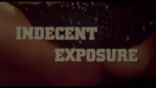 ((((Kinotrailer)))) - Indecent Exposure (1982) - mkx