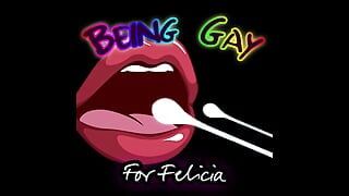 Schwul sein für felicia