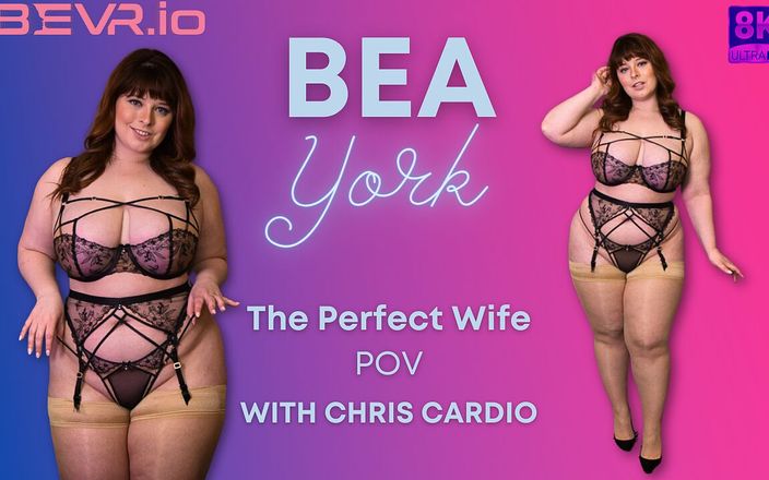 Blush Erotica VR: Bbw Bea York Chris Cardio perfektní manželka