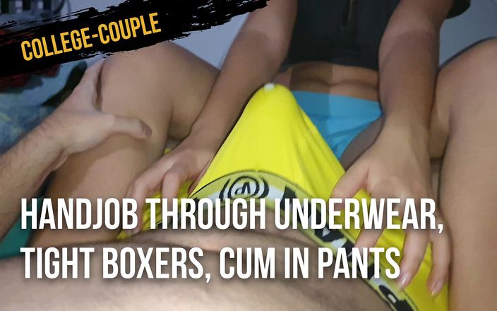 College couple: Дрочка руками через нижню білизну, вузькі боксери, камшот у штани
