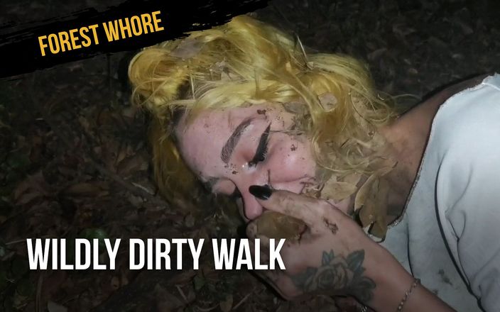 Forest whore: Divoce špinavá procházka (ponížení, chcaní, plivat, na veřejnosti, špinavé, smetí)